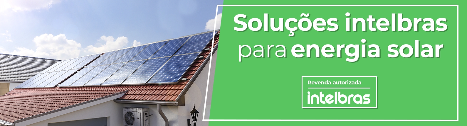 Soluções Intelbras para energia solar Concertina sorocaba Concertina em sorocaba cerca eletrica sorocaba controle de acesso sorocaba